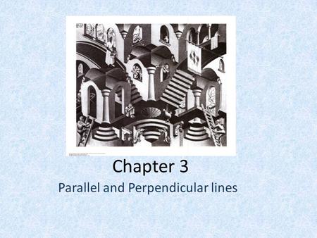 Parallel and Perpendicular lines