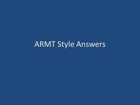 ARMT Style Answers. Many mysteries and unsolved cases have occurred throughout history. Although details around these events still remain unknown, they.