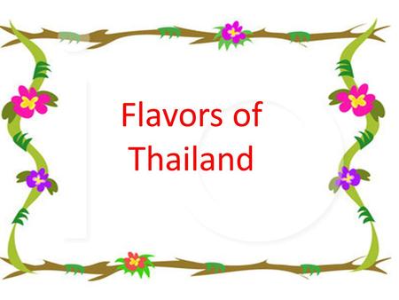 Flavors of Thailand. The Principles of Thai Cookery by Chef McDang is a beautifully presented encyclopedia of Thai cuisine. Informative, instructional.