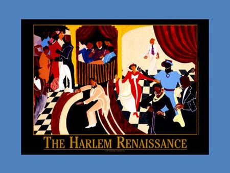 The Harlem Renaissance