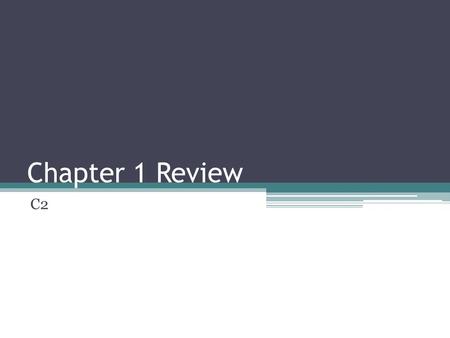 Chapter 1 Review C2. 1.1 Simplifying Algebraic Fractions.