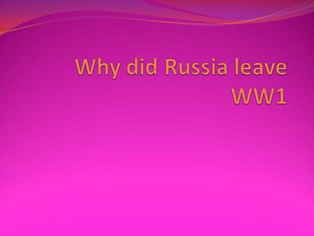 Over the first two and a half years of the war, Russia had experienced heavy defeats against Germany but at the same time had significant successes against.