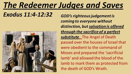 The Redeemer Judges and Saves