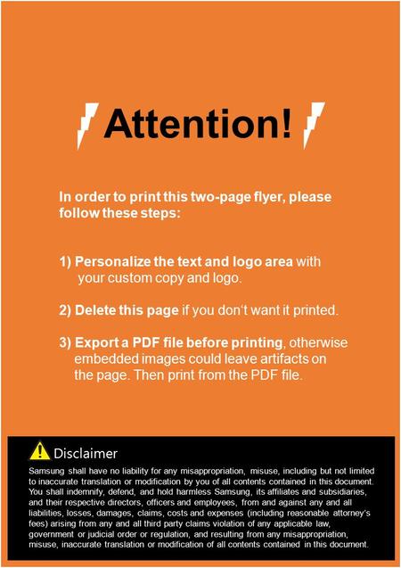 In order to print this two-page flyer, please follow these steps: 1) Personalize the text and logo area with your custom copy and logo. 2) Delete this.