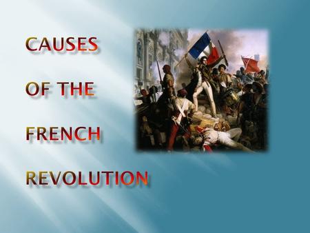 1. What were the political causes? 2. What were the economic causes? 3. What were the social causes ?