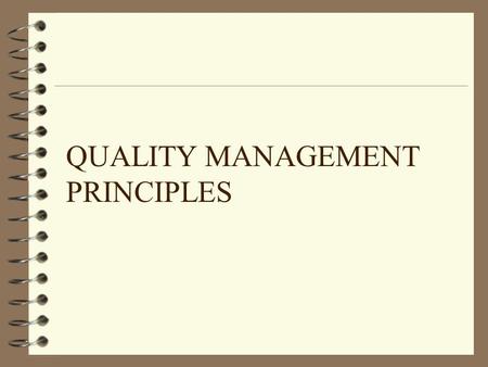 QUALITY MANAGEMENT PRINCIPLES. Objectives 4 Understand usefulness of CASE tools 4 Types of CASE tools 4 Data flow diagrams (DFD)