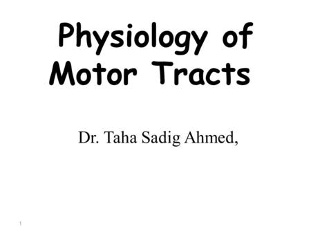 Physiology of Motor Tracts