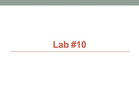 Lab #10.