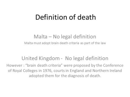 Definition of death Malta – No legal definition