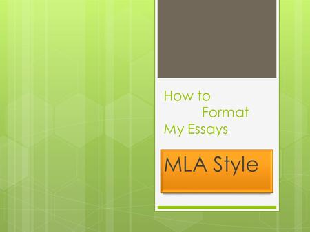 How to Format My Essays MLA Style. 1. Open Microsoft Word.