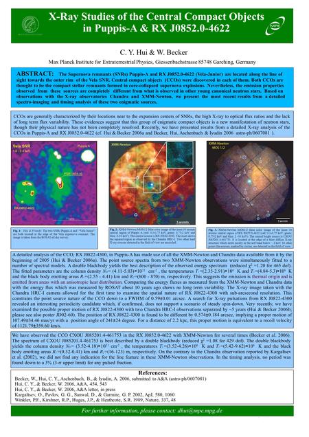 C. Y. Hui & W. Becker X-Ray Studies of the Central Compact Objects in Puppis-A & RX J0852.0-4622 Max Planck Institute for Extraterrestrial Physics, Giessenbachstrasse.