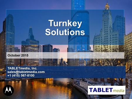 TurnkeySolutions TABLETmedia, Inc. +1 (415) 567-8100 October 2015.