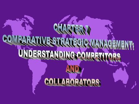 WHY DO STRATEGIC MANAGEMENT PRACTICES DIFFER? u National context - includes national culture, the country’s available labor and other natural resources.