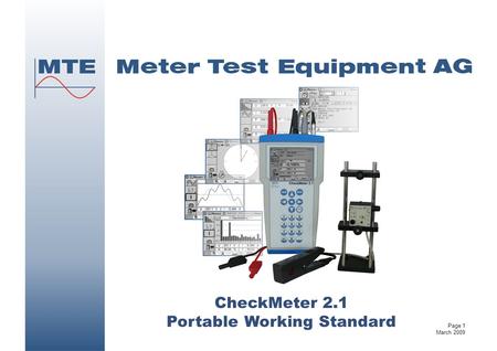 CheckMeter 2.1 Portable Working Standard Page 1 March 2009.