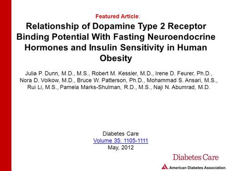 Relationship of Dopamine Type 2 Receptor Binding Potential With Fasting Neuroendocrine Hormones and Insulin Sensitivity in Human Obesity Featured Article: