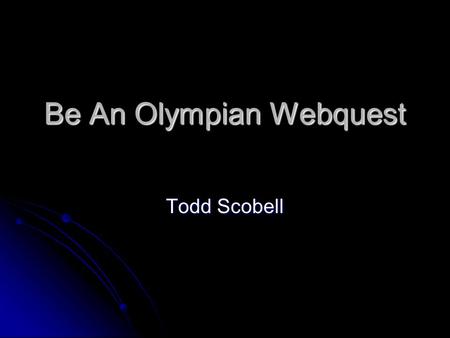 Be An Olympian Webquest