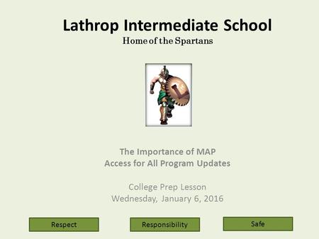 Lathrop Intermediate School Home of the Spartans