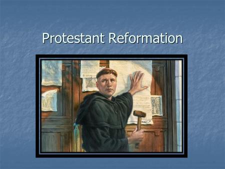 Protestant Reformation