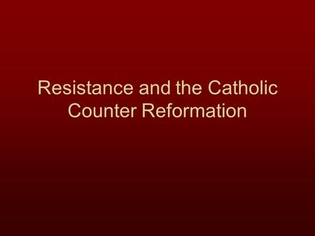 Resistance and the Catholic Counter Reformation. The Political Battle over Lutheranism Lutheranism spread throughout northern Germany and into Scandinavia.