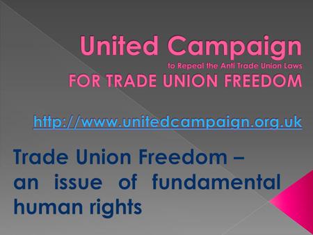  “In the exercise of their rights under Article 11 § 1 unions’ must remain free to decide, in accordance with union rules, questions concerning admission.