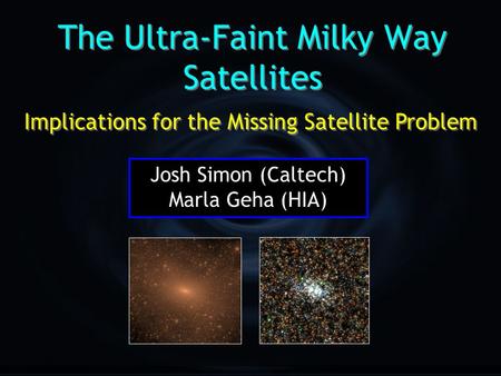 The Ultra-Faint Milky Way Satellites