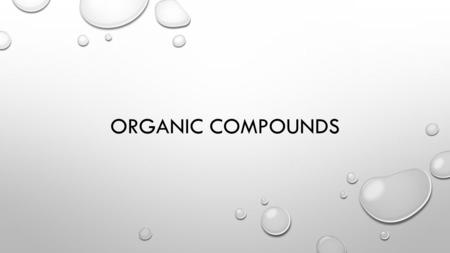 Organic Compounds.