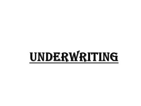 Underwriting. 1. The process by which investment bankers raise investment capital from investors on behalf of corporations and governments that are issuing.