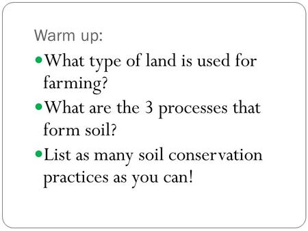 What type of land is used for farming?