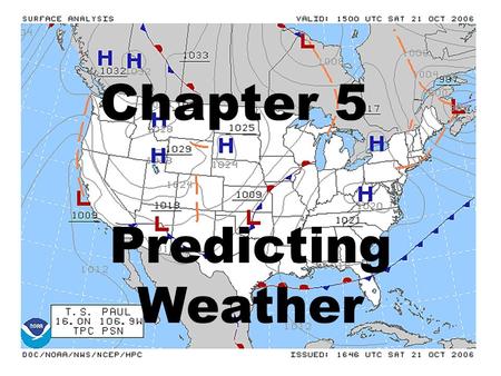 Chapter 5 Predicting Weather.