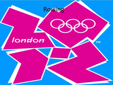 Rowing. Rowing races are head-to-head races. There will be eight rowers and a Cox. There are lightweight events too, which depends on the weight of the.