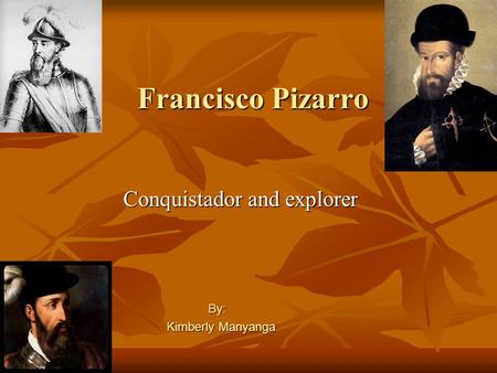 Conquistador and explorer