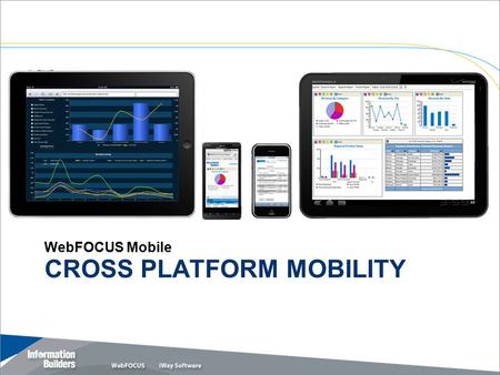 CROSS PLATFORM MOBILITY