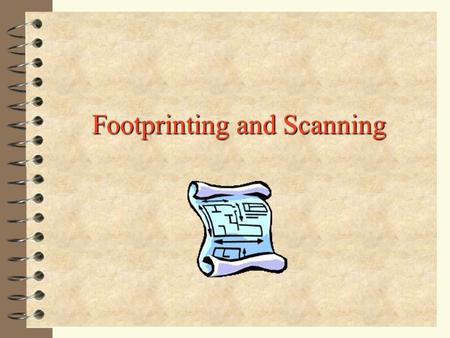 Footprinting and Scanning