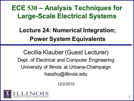 ECE 530 – Analysis Techniques for Large-Scale Electrical Systems