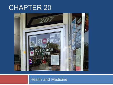 Chapter 20 Health and Medicine.