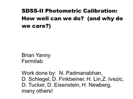 SDSS-II Photometric Calibration: