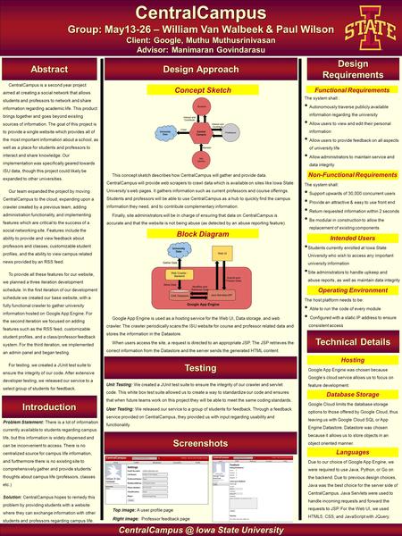 CentralCampus Group: May13-26 – William Van Walbeek & Paul Wilson Client: Google, Muthu Muthusrinivasan Advisor: Manimaran Govindarasu Abstract Introduction.