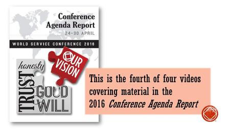 This is the fourth of four videos covering material in the 2016 Conference Agenda Report ®