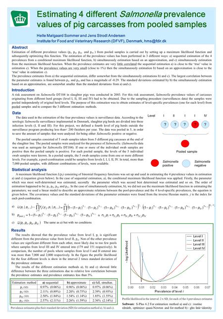 Statistical analysis A maximum likelihood function L(p i ) consisting of binomial frequency functions was set up and used in estimating the 4 prevalence.