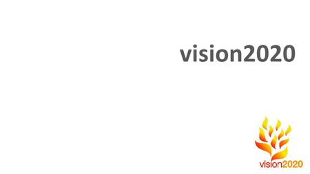 Vision2020. Plan for growth Framework to inspire and support Not a complex programme of activity, but a tool to help churches plan for mission on a regular.