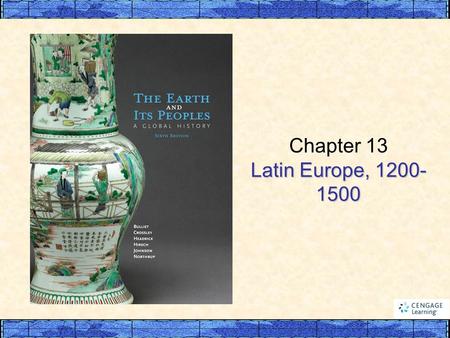 Latin Europe, 1200- 1500 Chapter 13 Latin Europe, 1200- 1500.