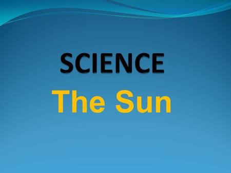 The Sun. The sun is the nearest star to the Earth. The sun appears very large and bright. However, it is not especially large or bright when compared.