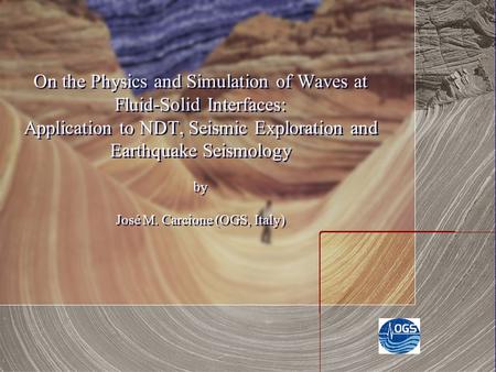 On the Physics and Simulation of Waves at Fluid-Solid Interfaces: Application to NDT, Seismic Exploration and Earthquake Seismology by José M. Carcione.