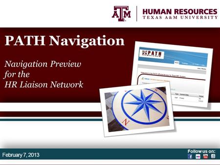 Follow us on: PATH Navigation Navigation Preview for the HR Liaison Network February 7, 2013.