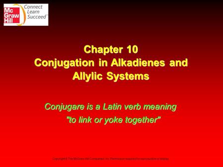 Chapter 10 Conjugation in Alkadienes and Allylic Systems