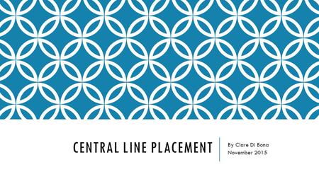 Central Line placement