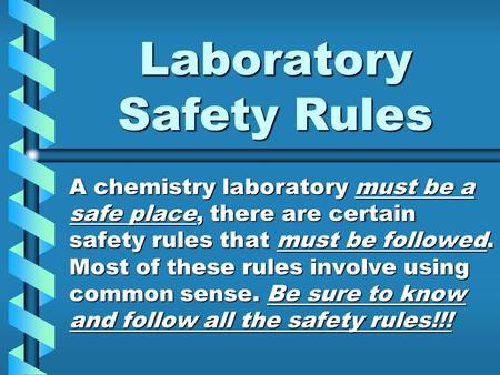 Laboratory Safety Rules