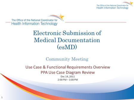 Electronic Submission of Medical Documentation (esMD)