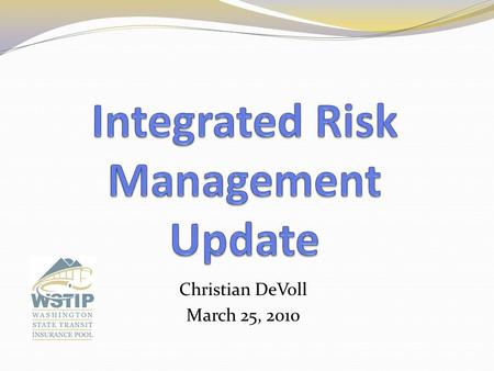 Christian DeVoll March 25, 2010. Preliminary focus: Fixed Route Best Practice site visits Serious loss/Root cause analysis Projects underway Next steps.