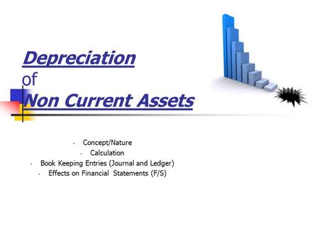 Depreciation of Non Current Assets